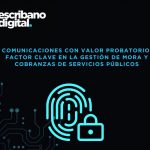 Comunicaciones con valor probatorio: factor clave en la gestión de mora y cobranzas de servicios públicos